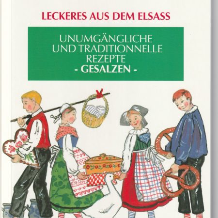 Leckeres aus dem Elsass - Gesalzen